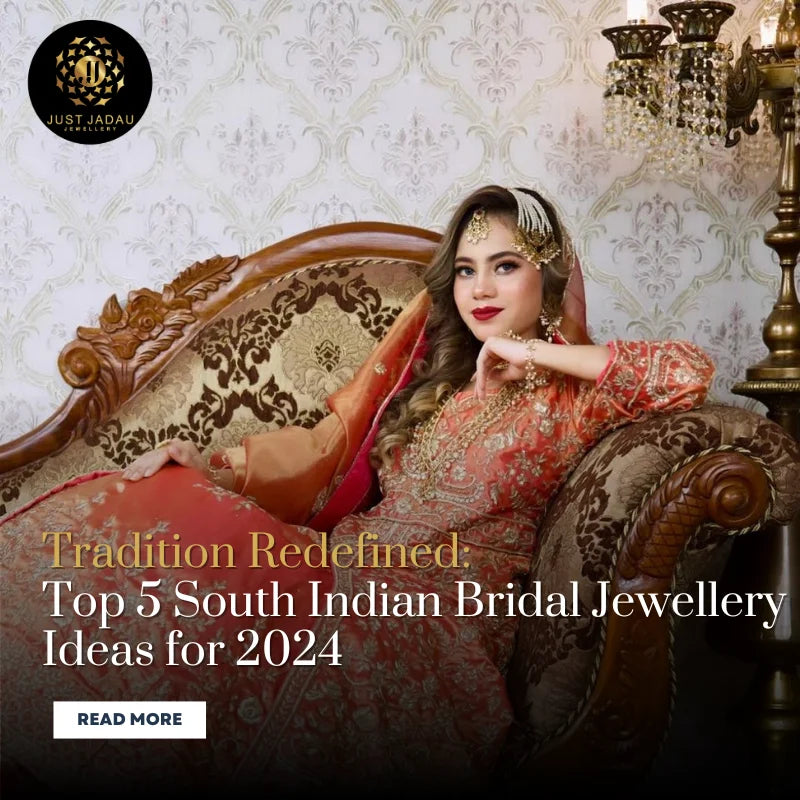 Top 5 South Indian Bridal Jewellery Ideas for 2024